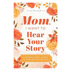 Mom, I Want to Hear Your Story
