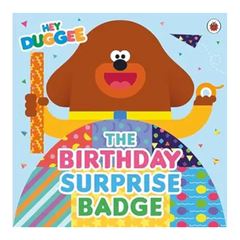 Hey Duggee: The Birthday Surprise Badge