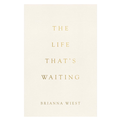 The Life That's Waiting