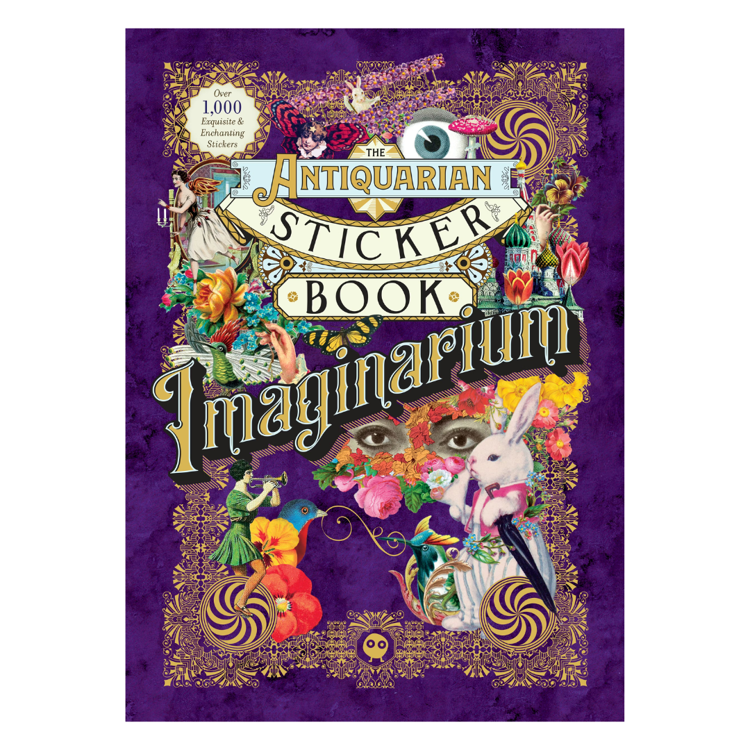 The Antiquarian Sticker Book: Imaginarium