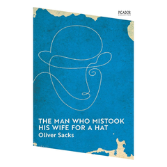 Man Who Mistook His Wife for a Hat