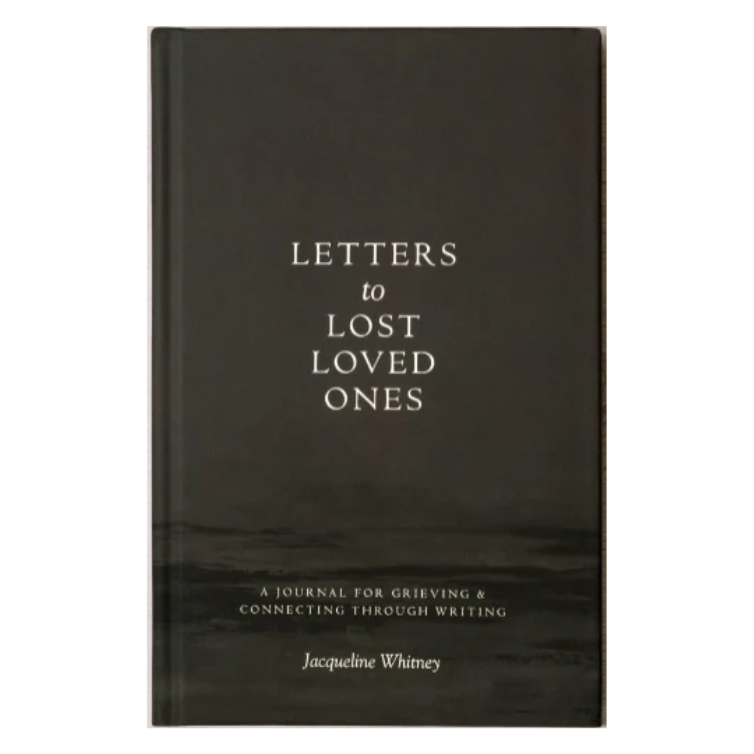 LETTERS TO LOST LOVED ONES