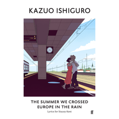 The Summer We Crossed Europe in the Rain