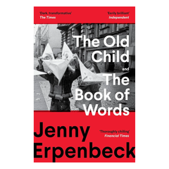 The Old Child And, The Book of Words