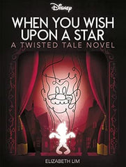 Disney Pinocchio: When You Wish Upon A Star (Twisted Tales)