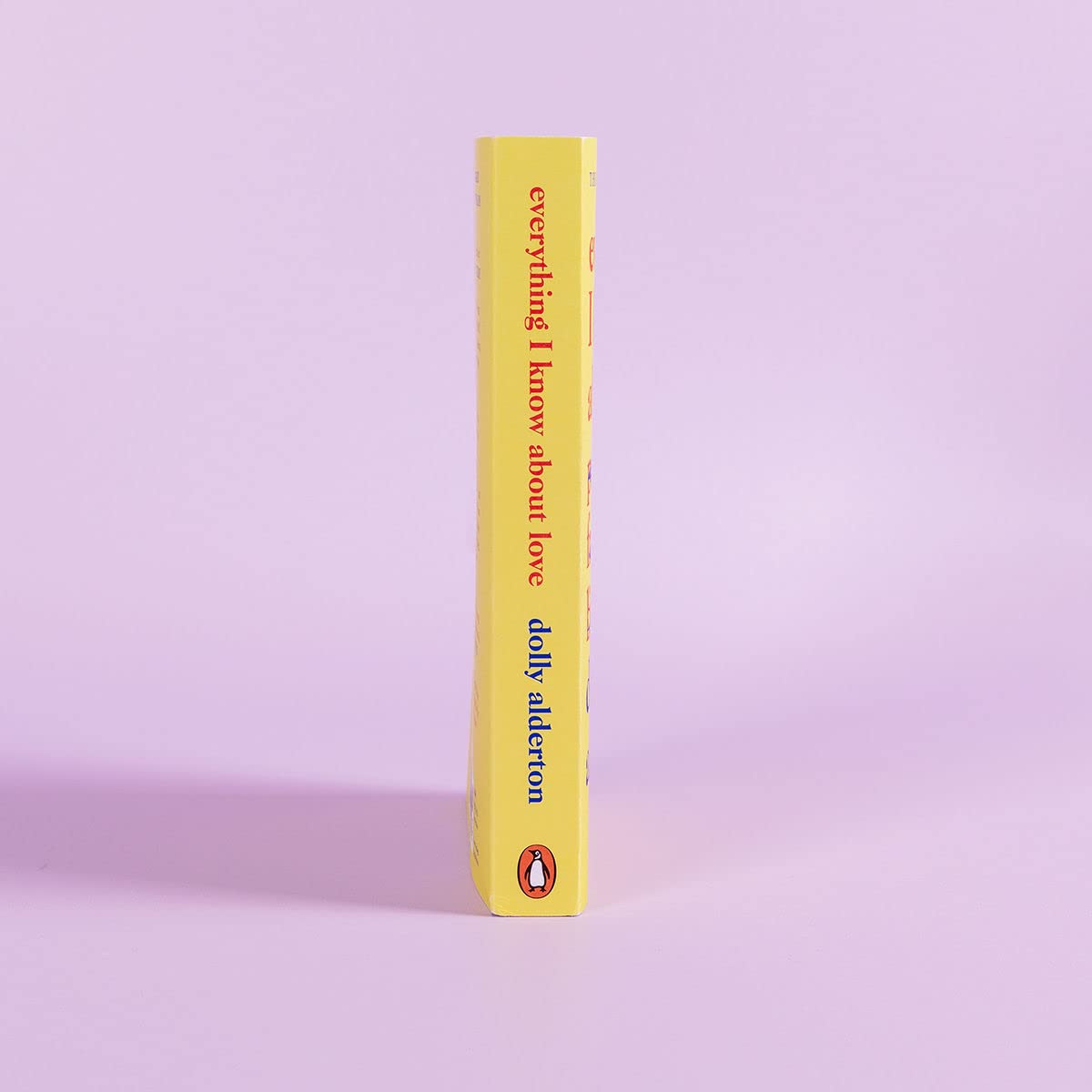 Everything I Know About Love - The English Bookshop