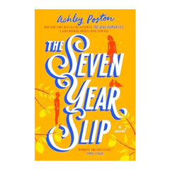 The Seven Year Slip