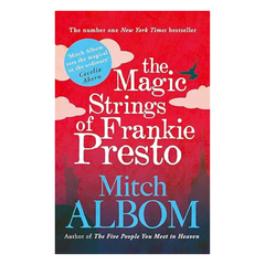 The Magic Strings of Frankie Presto: A Novel
