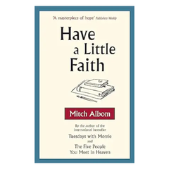 Have a Little Faith: A True Story