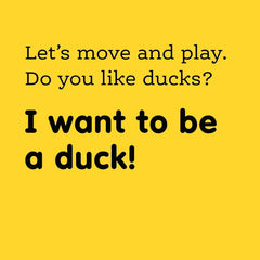 Move and Play: I Want to Be a Duck - The English Bookshop