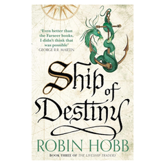 Ship of Destiny: The Liveship Traders, Book 3