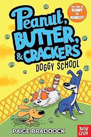 Peanut, Butter & Crackers: Doggy School