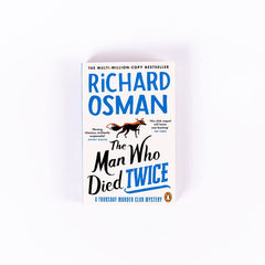 The Man Who Died Twice ( The Thursday Murder Club Series)