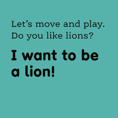 Move and Play: I Want to Be a Lion - The English Bookshop