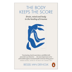 The Body Keeps the Score