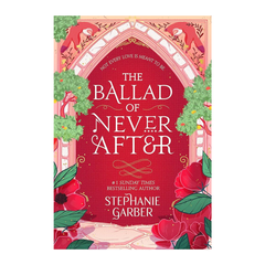 The Ballad of Never After