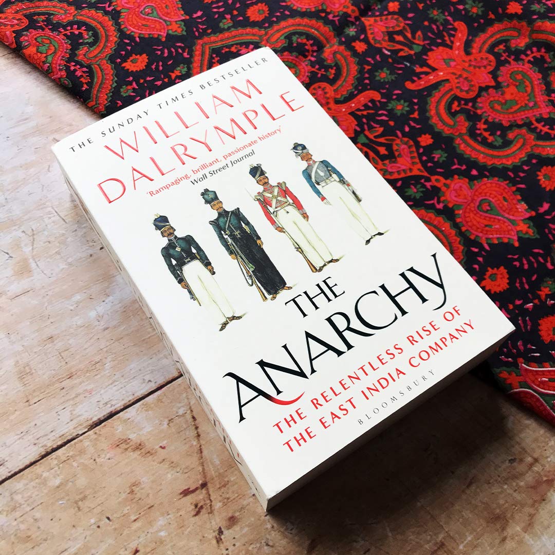 The Anarchy: The East India Company, Corporate Violence, and the Pillage of an Empire - The English Bookshop Kuwait