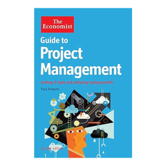 The Economist Guide to Project Management 2nd Edition