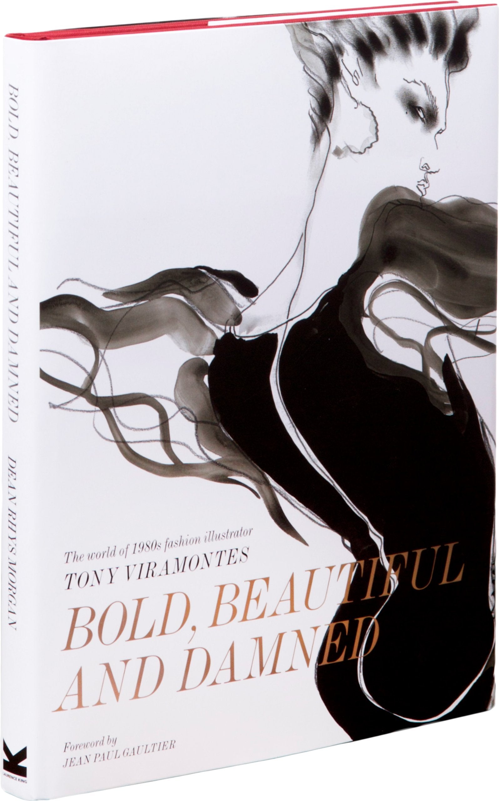 Bold, Beautiful and Damned: The World of 1980s Fashion Illustrator Tony Viramontes - The English Bookshop Kuwait