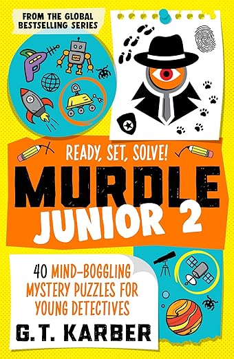 Murdle Junior 2: Ready, Set, Solve!