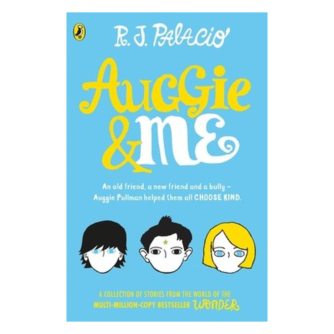 Auggie & Me: Three Wonder Stories