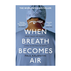 When Breath Becomes Air