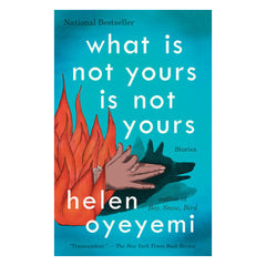 WHAT IS NOT YOURS IS NOT YOURS