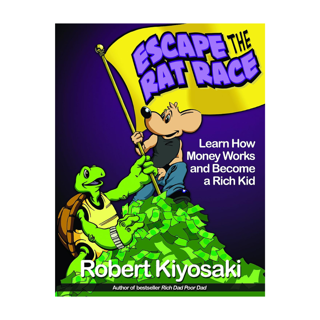 Rich Dad's Escape from the Rat Race