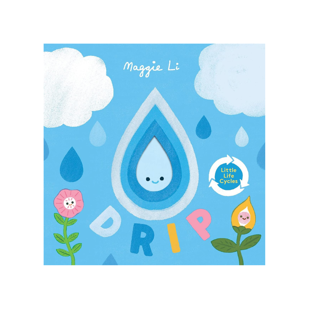 Little Life Cycles: Drip