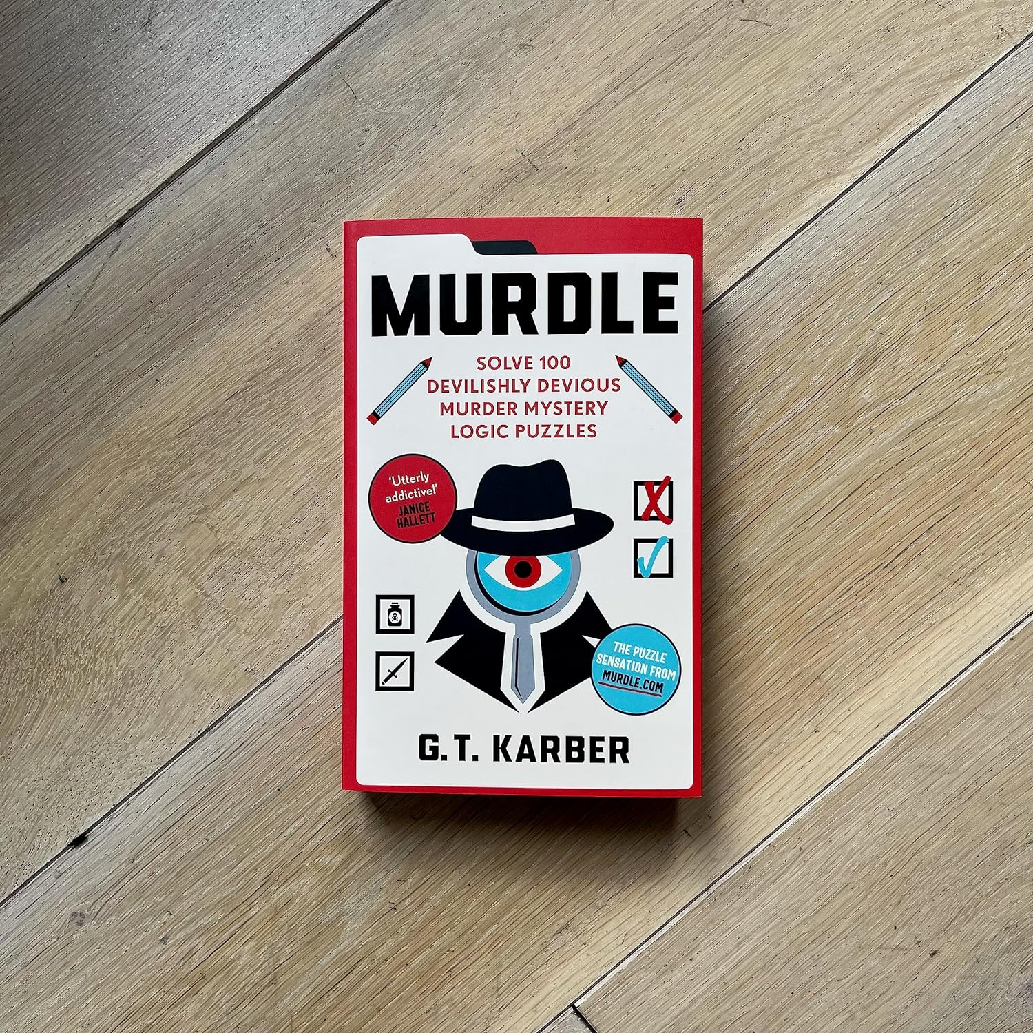 Murdle: Solve 100 Devilishly Devious Murder Mystery Logic Puzzles (Murdle Puzzle Series) - The English Bookshop