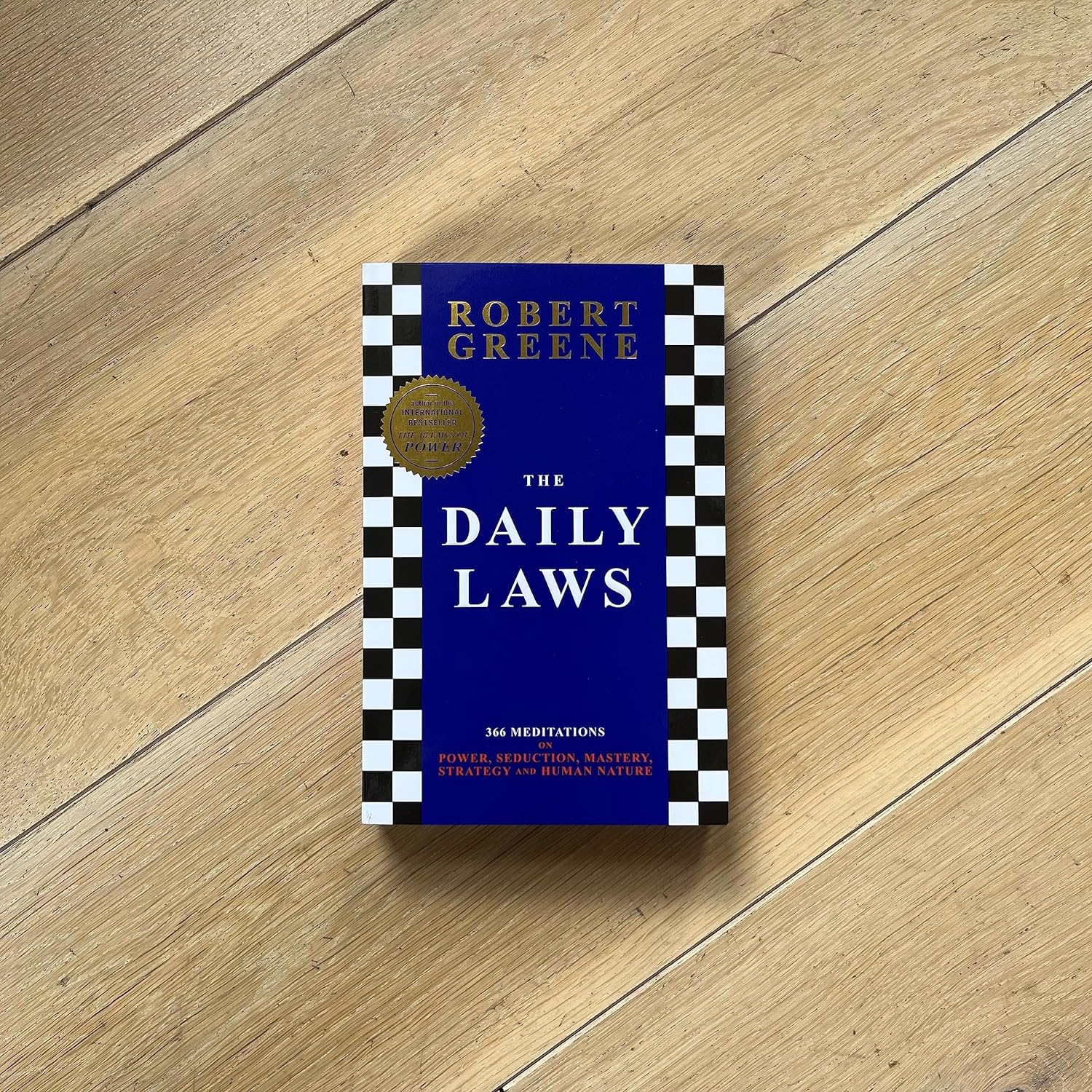 The Daily Laws: 366 Meditations on Power, Seduction, Mastery, Strategy and Human Nature - The English Bookshop