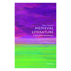 Medieval Literature: A Very Short Introduction