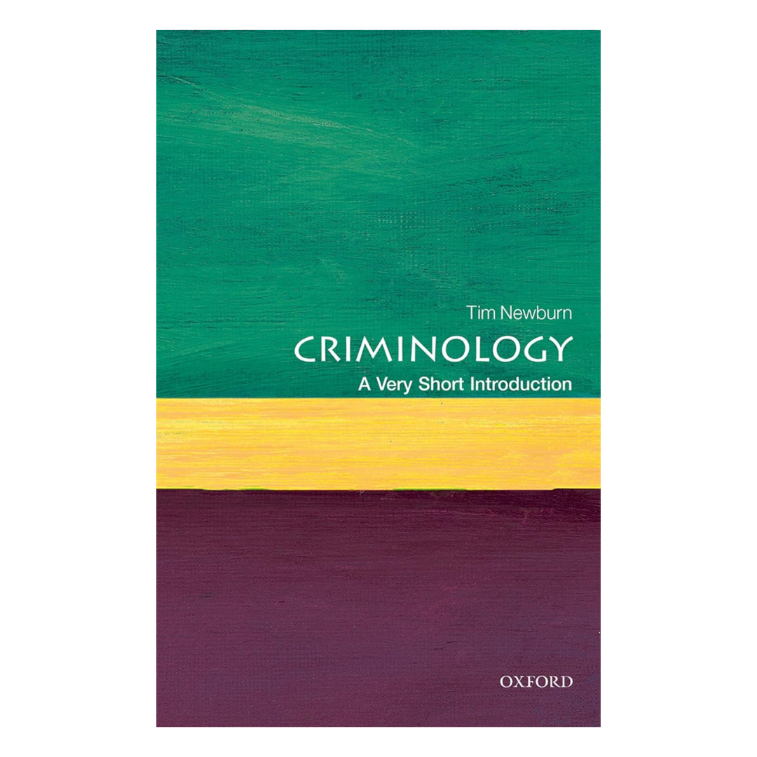 Criminology: A Very Short Introduction