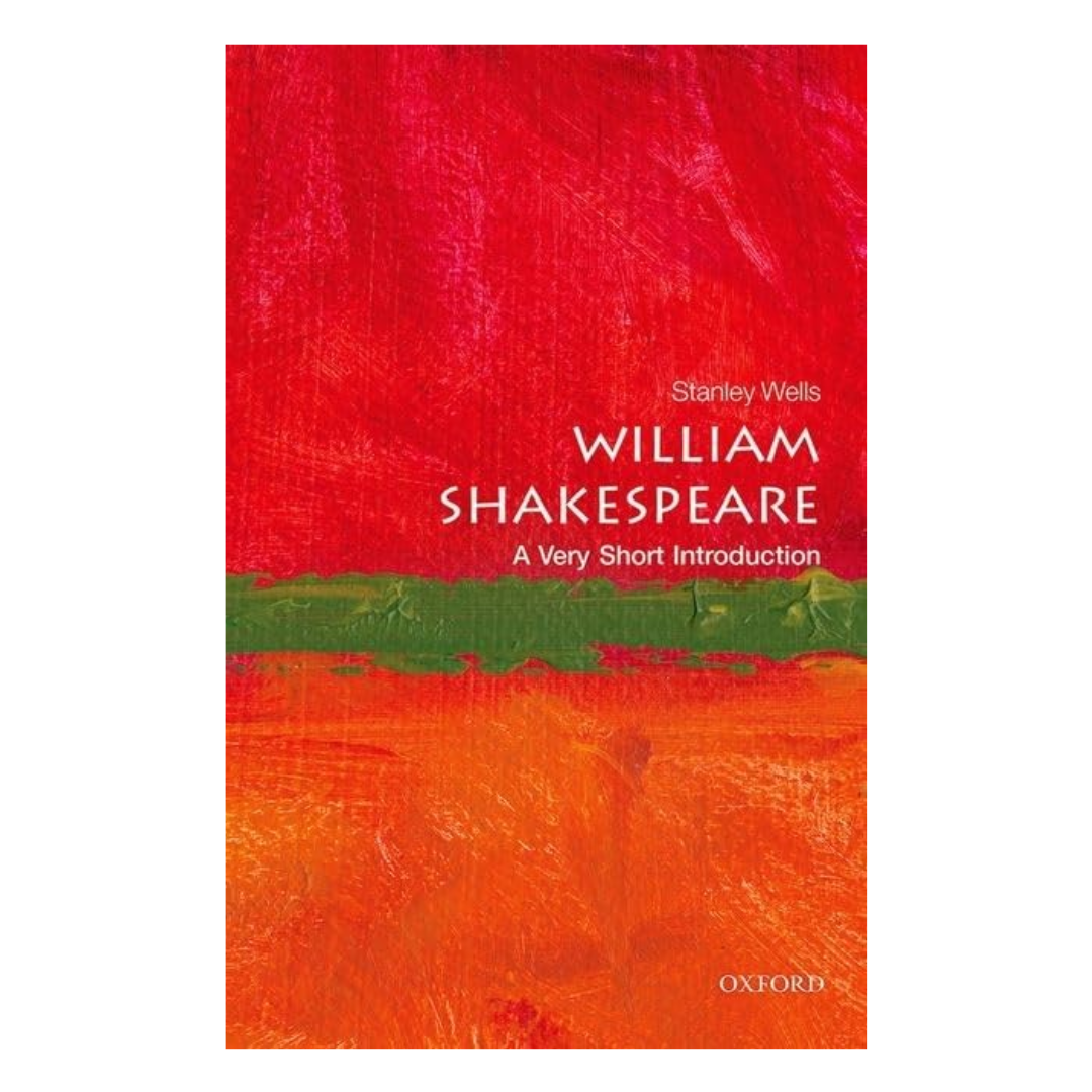 William Shakespeare: A Very Short Introduction