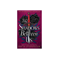 The Shadows Between Us