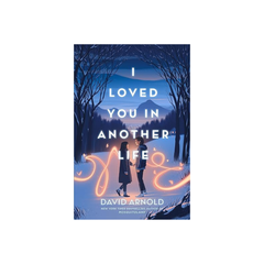 I LOVED YOU IN ANOTHER LIFE