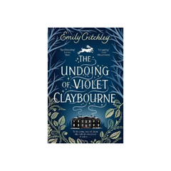 The Undoing of Violet Claybourne