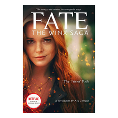 The Fairies' Path (Fate: The Winx Saga Tie-in Novel) (Fate: the Winx Saga, 1) - The English Bookshop Kuwait