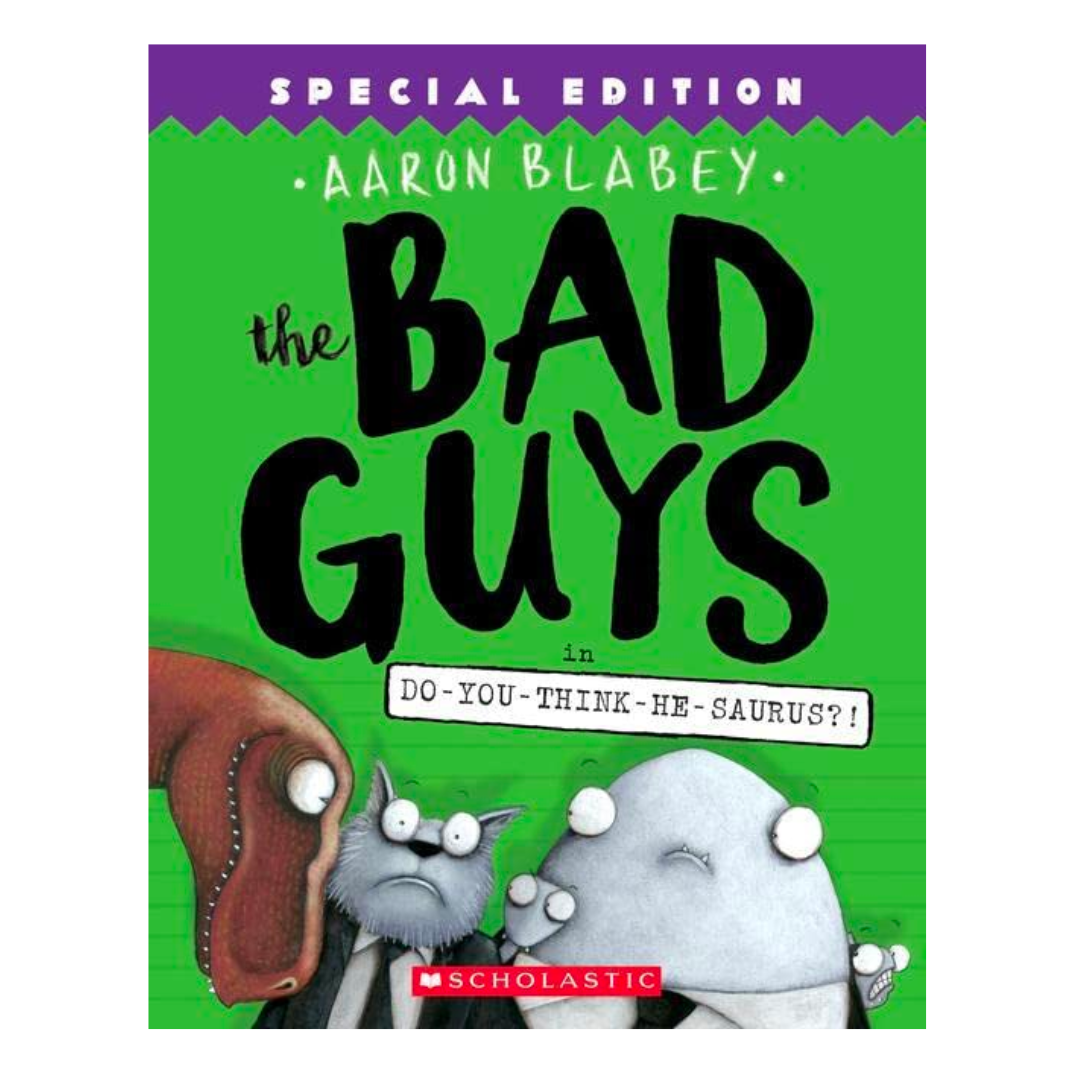 The Bad Guys in Do-You-Think-He-Saurus?!: Special Edition (The Bad Guys #7) - The English Bookshop Kuwait