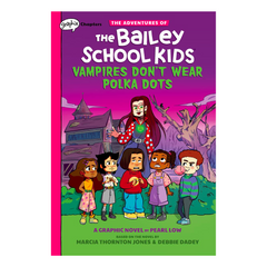 Vampires Don't Wear Polka Dots: A Graphix Chapters Book (The Adventures of the Bailey School Kids #1) (1) (The Adventures of the Bailey School Kids Graphix) - The English Bookshop Kuwait