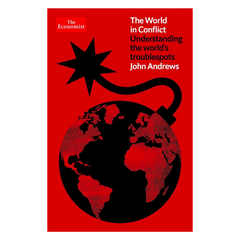 The World in Conflict: Understanding the World's Troublespots - The English Bookshop