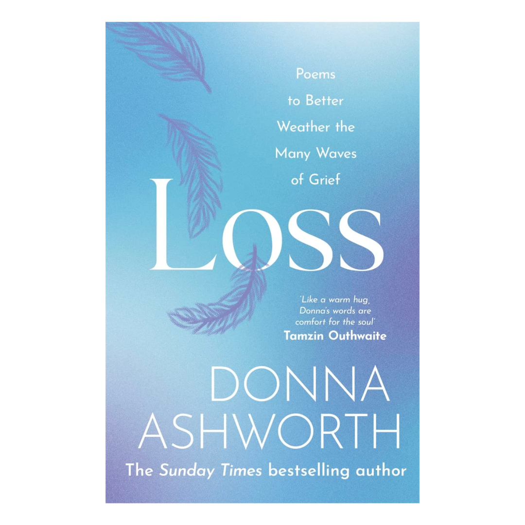 Loss: Poems to better weather the many waves of grief - The English Bookshop