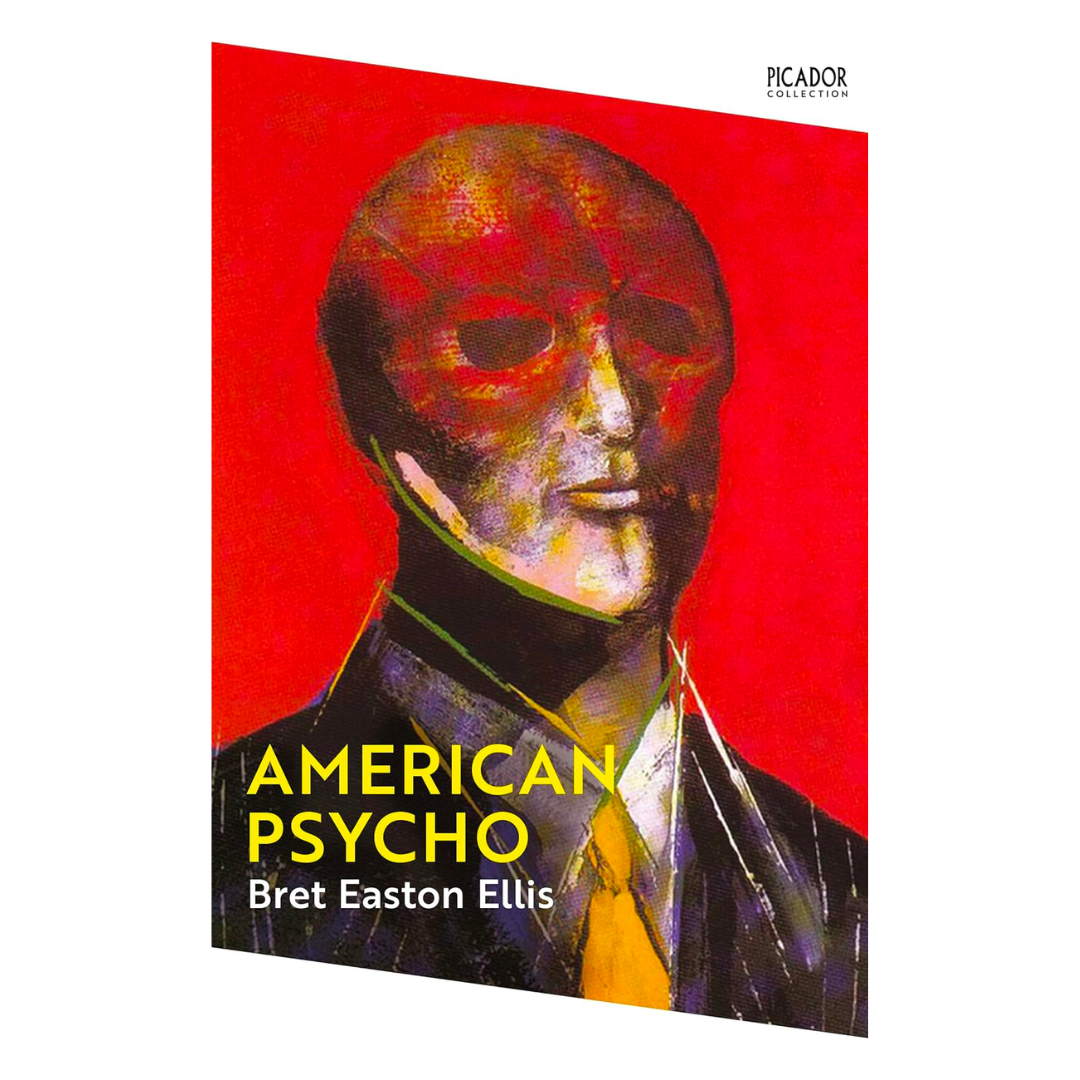 American Psycho: Bret Easton Ellis (Picador Collection, 1) - The English Bookshop