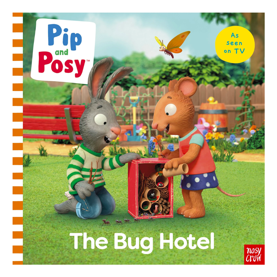 Pip and Posy: The Bug Hotel: TV Tie-In - The English Bookshop