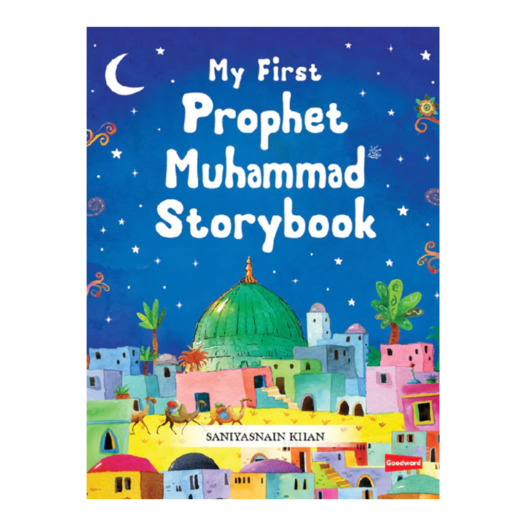 My First Prophet Muhammad Storybook (Hardbound) - The English Bookshop