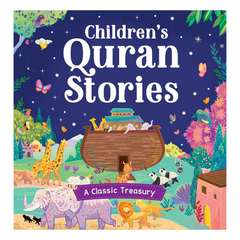 Children's Quran Stories - A Classic Treasury Hardbound - The English Bookshop