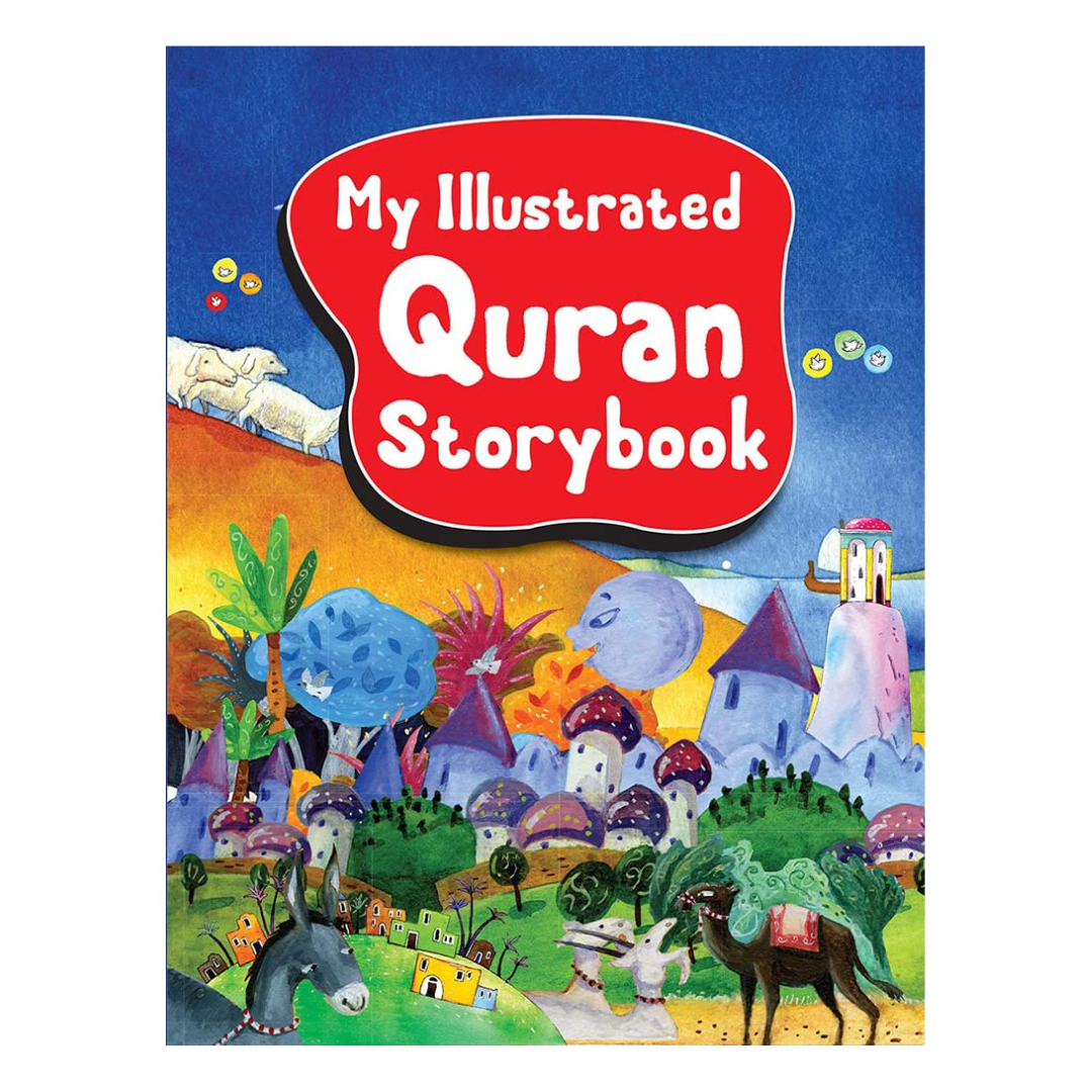 My Illustrated Quran Storybook (Hardbound) - The English Bookshop