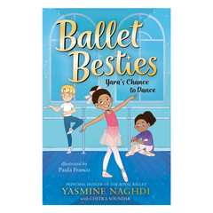 Ballet Besties: Yara's Chance to Dance - The English Bookshop