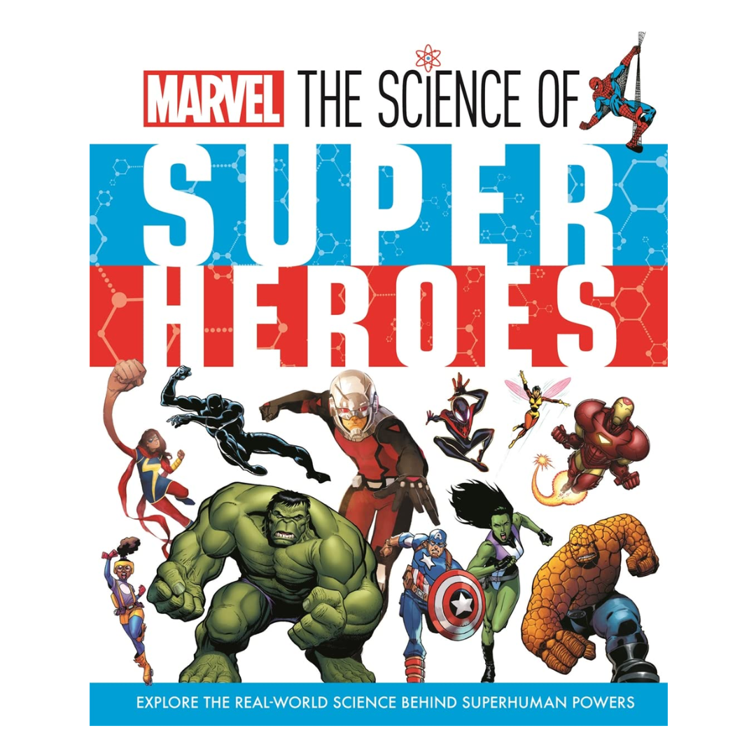 Marvel: The Science of Super Heroes - The English Bookshop