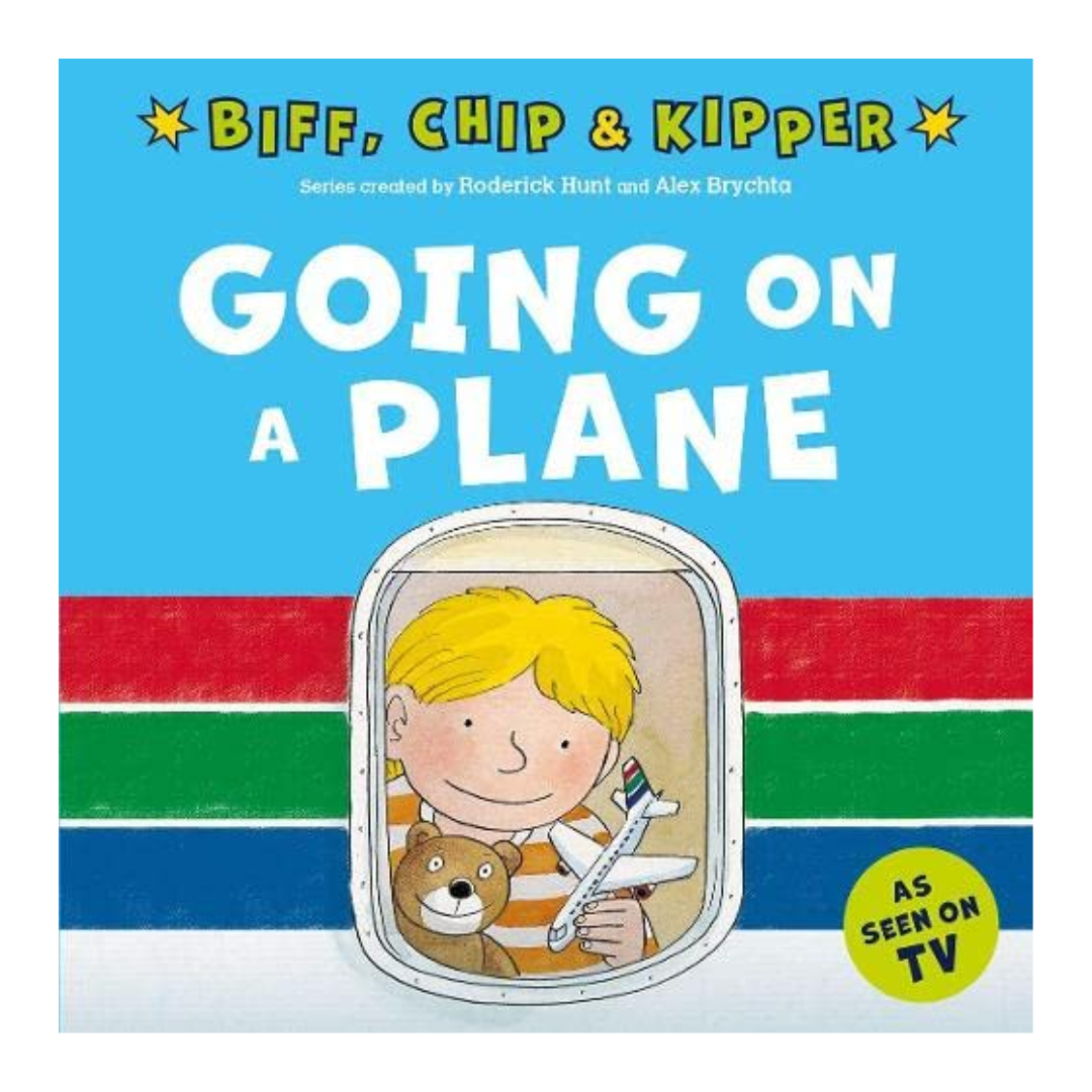 Going on a Plane (First Experiences with Biff, Chip & Kipper) - The English Bookshop